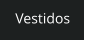 Vestidos