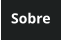 Sobre
